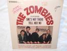 The Zombies featuring Shes Not There.Tell 